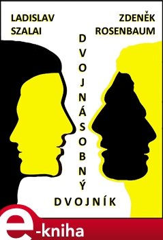 Dvojnásobný dvojník - Ladislav Szalai, Zdeněk Rosenbaum