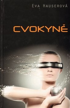 Cvokyně - Eva Hauserová