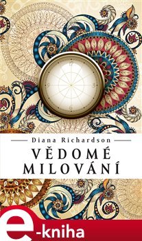 Vědomé milování - Diana Richardson