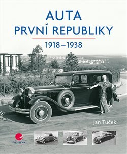 Auta první republiky - Jan Tuček