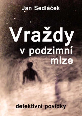 Vraždy v podzimní mlze