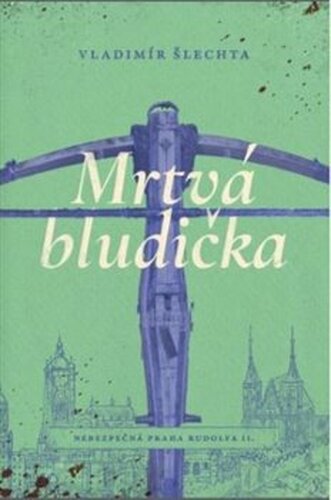 Mrtvá bludička - Vladimír Šlechta