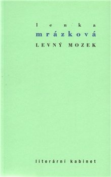 Levný mozek - Lenka Mrázková