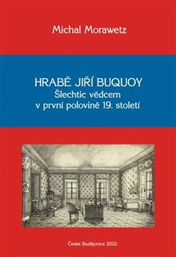 Hrabě Jiří Buquoy - Michal Morawetz