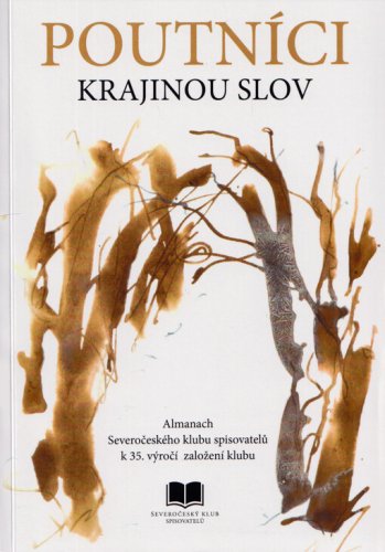 Poutníci krajinou slov