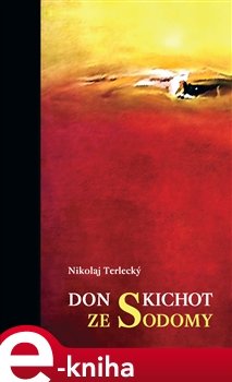 Don Kichot ze Sodomy - Nikolaj Terlecký