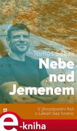 Nebe nad Jemenem - Tomáš Šebek