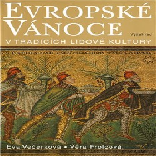 Evropské Vánoce v tradicích lidové kultury