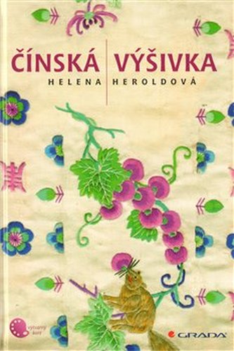 Čínská výšivka - Helena Heroldová