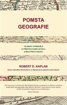 Pomsta geografie - Robert Kaplan