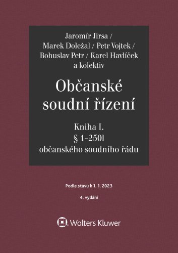 Občanské soudní řízení. Soudcovský komentář. Kniha I - 4. vydání