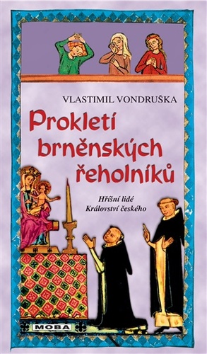 Prokletí brněnských řeholníků
