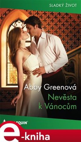 Nevěsta k Vánocům - Abby Greenová