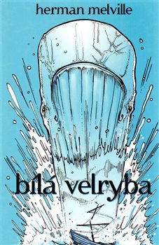 Bílá velryba - Herman Melville