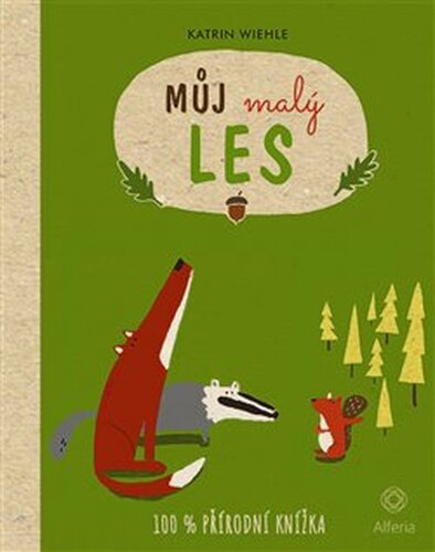 Můj malý les - Katrin Wiehle