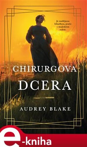 Chirurgova dcera - Audrey Blake