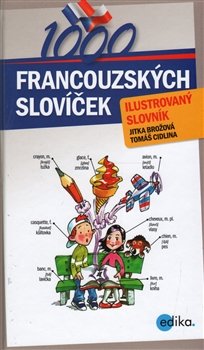 1000 francouzských slovíček - Tomáš Cidlina, Jitka Brožová