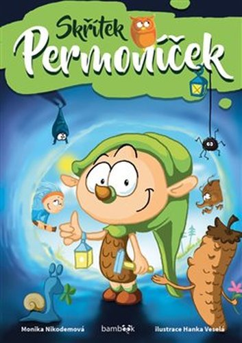 Skřítek Permoníček - Monika Nikodemová
