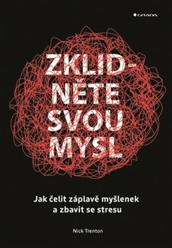 Zklidněte svou mysl