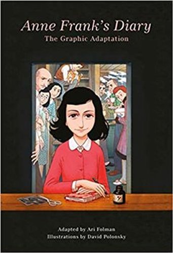 Anne Frank´s Diary: The Graphic Adaptation - Ari Folman