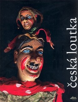 Česká loutka - Pavel Jirásek, Jaroslav Blecha