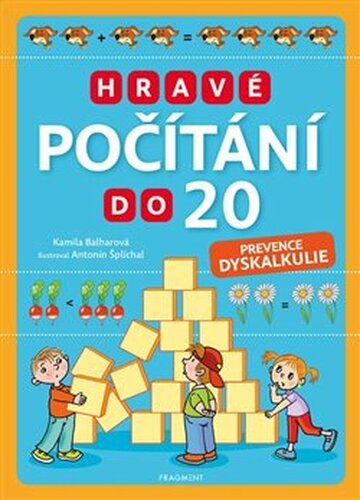 Hravé počítání do 20 – prevence dyskalkulie - Kamila Balharová