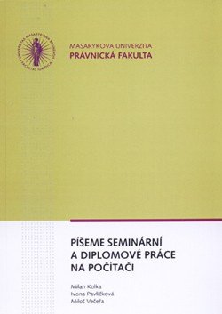 Píšeme seminární a diplomové práce na počítači