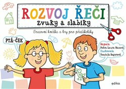 Rozvoj řeči – zvuky a slabiky - Petra Laura Maxová