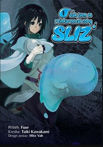 Jak jsem se reinkarnoval coby sliz 1 - Fuse, Taiki Kawakami