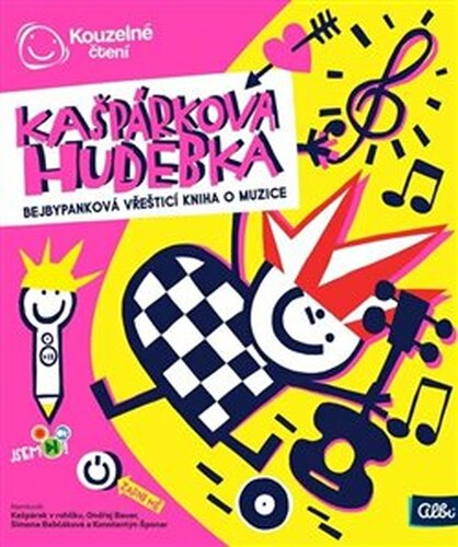 Kouzelné čtení - Kniha Kašpárkova hudebka