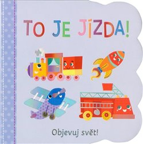 Objevuj svět - To je jízda!