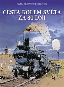 Cesta kolem světa za 80 dní - Jules Verne