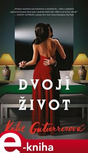 Dvojí život - Katie Gutierrezová