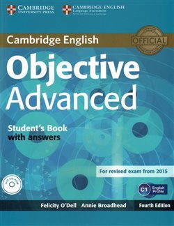 Objective Advanced 4th Edition Student&apos;s Book with answers with CD-ROM - Felicity O´Dell, Annie Broadhead