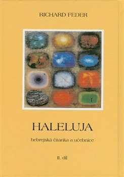 Haleluja. Hebrejská řeč (I.+ II. díl) - Richard Feder