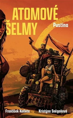 Atomové šelmy: Pustina