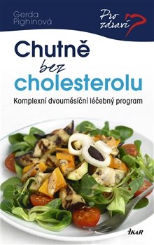 Chutně bez cholesterolu - Gerda Pighinová