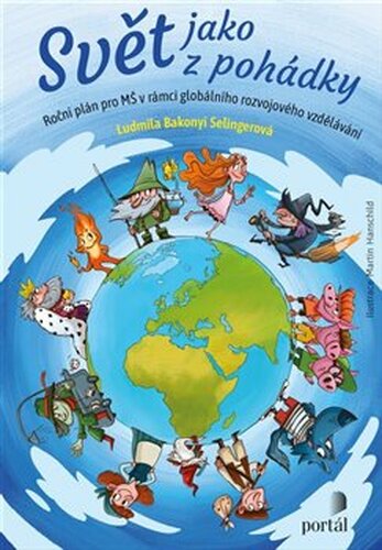 Svět jako z pohádky - Ludmila Bakonyi Selingerová