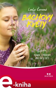 Bachovy květy - Lenka Červená