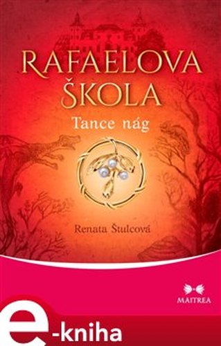 Rafaelova škola - Tance nág - Renata Štulcová