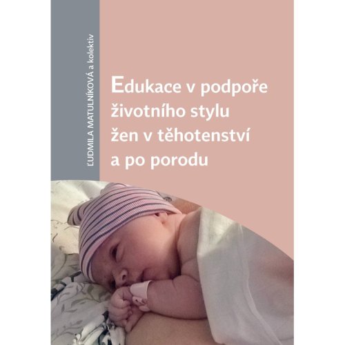 Edukace v podpoře životního stylu žen v těhotenství a po porodu