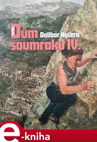Dům soumraku IV.