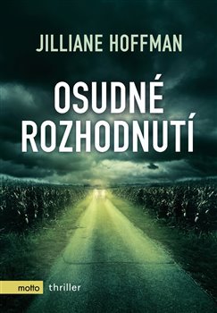 Osudné rozhodnutí
