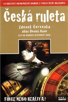 Česká ruleta - Zdenek Červenka