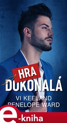 Dokonalá hra - Penelope Ward, Vi Keeland