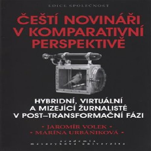 Čeští novináři v komparativní perspektivě