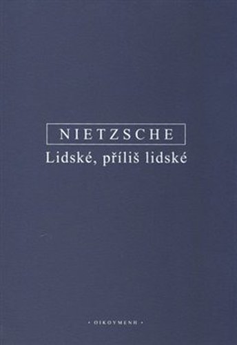 Lidské, příliš lidské