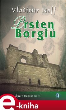 Prsten Borgiů - Vladimír Neff