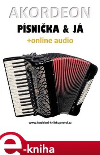 Akordeon, písnička & já (+online audio)