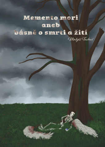 Memento mori aneb básně o smrti a žití